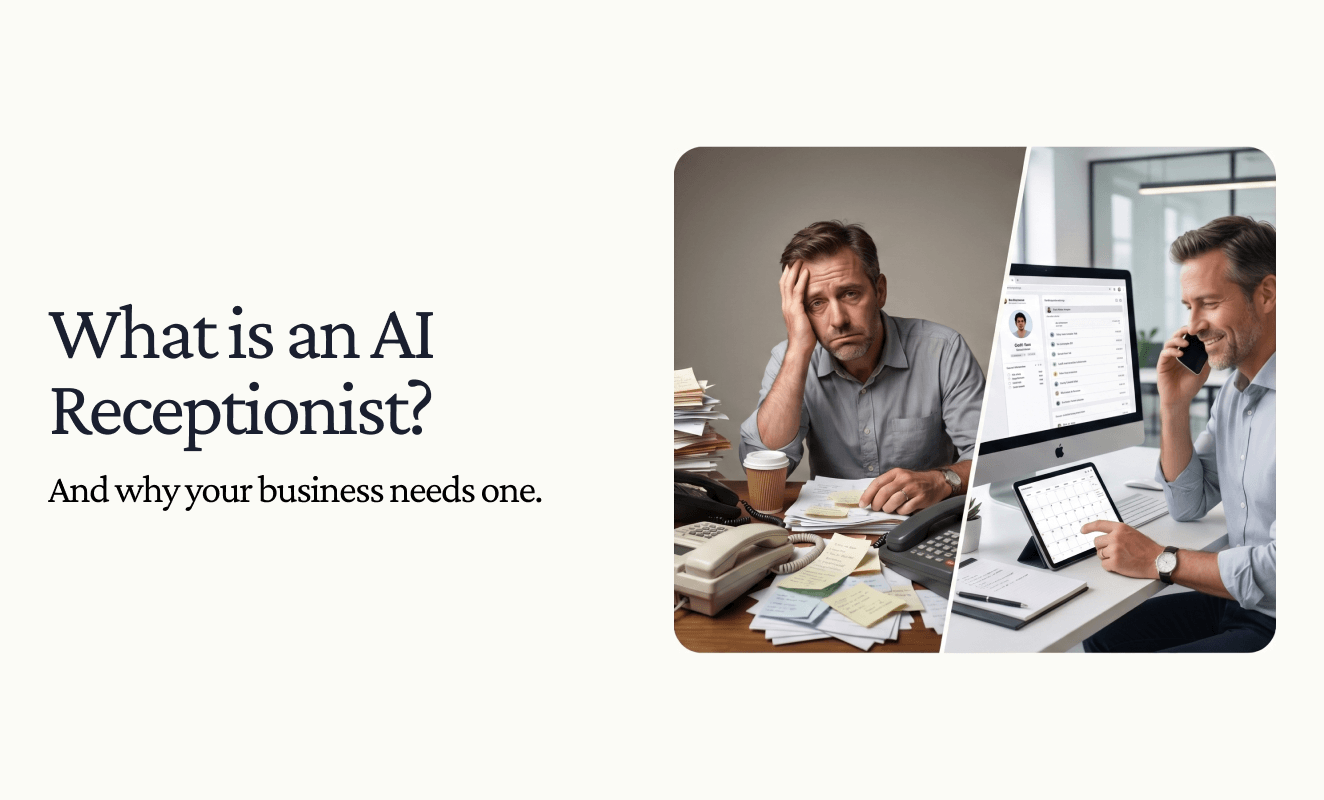 What Is an AI Receptionist and Why Your Business Needs One